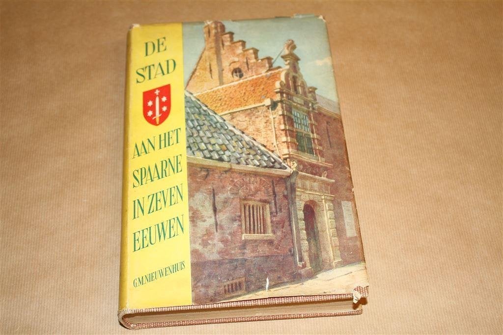 De stad aan het spaarne in zeven eeuwen. Nieuwenhuis, 1946., Ophalen of Verzenden, Gelezen