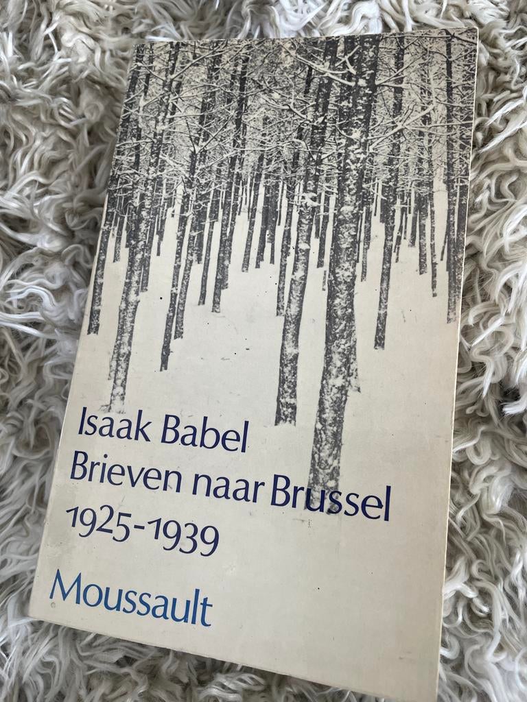 Isaak Babel - Brieven naar Brussel 1925-1939, Boeken, Ophalen of Verzenden, Gelezen, Europa overig
