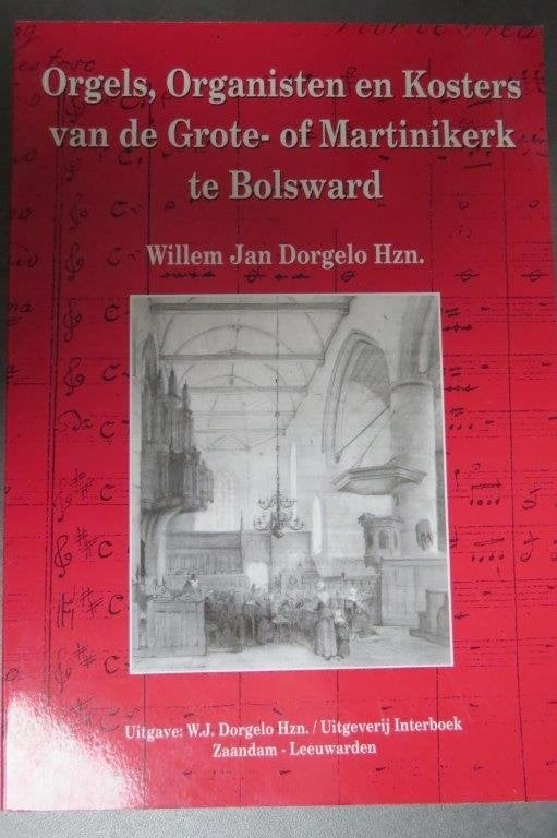 Boek orgel: Orgels en organisten Martinikerk te Bolsward, Ophalen of Verzenden, Zo goed als nieuw, Artiest