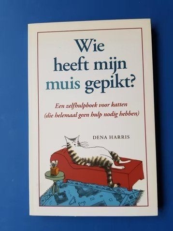 Wie heeft mijn muis gepikt? * Dena Harris, Verzenden, Zo goed als nieuw, Overige onderwerpen, Achtergrond en Informatie