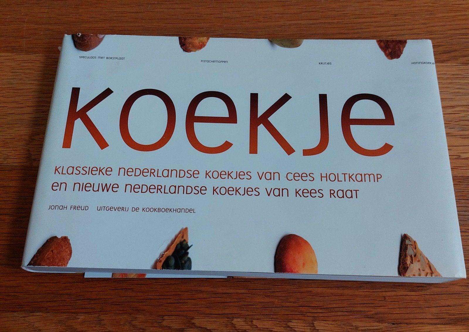 Koekje: Klassieke en nieuwe Nederlandse koekjes, Boeken, Cees Holtkamp, Kees Raat, Jonah Freud, Ophalen of Verzenden, Zo goed als nieuw