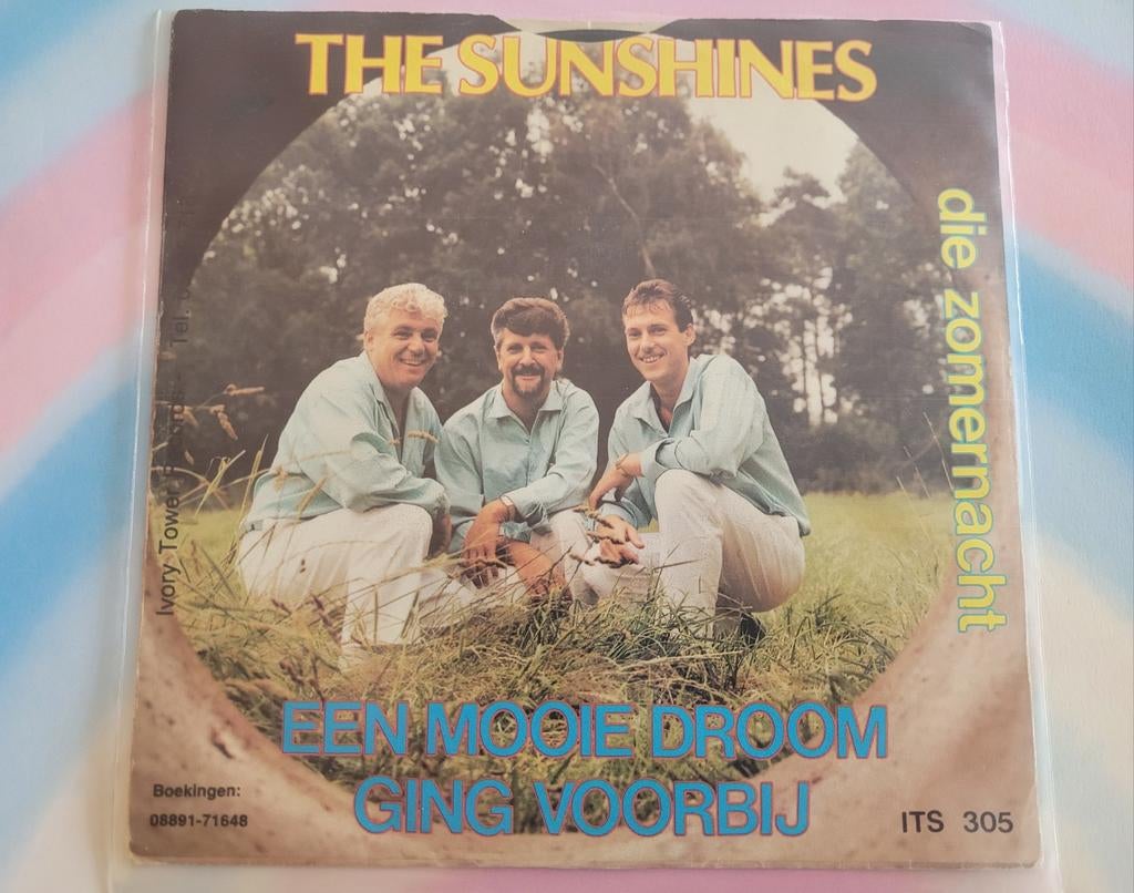 The Sunshines - Een mooie droom ging voorbij -Die zomernacht, Ophalen, Zo goed als nieuw, Overige formaten, Levenslied of Smartlap