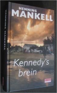 Henning Mankell : Kennedy's brein, Ophalen of Verzenden, Zo goed als nieuw