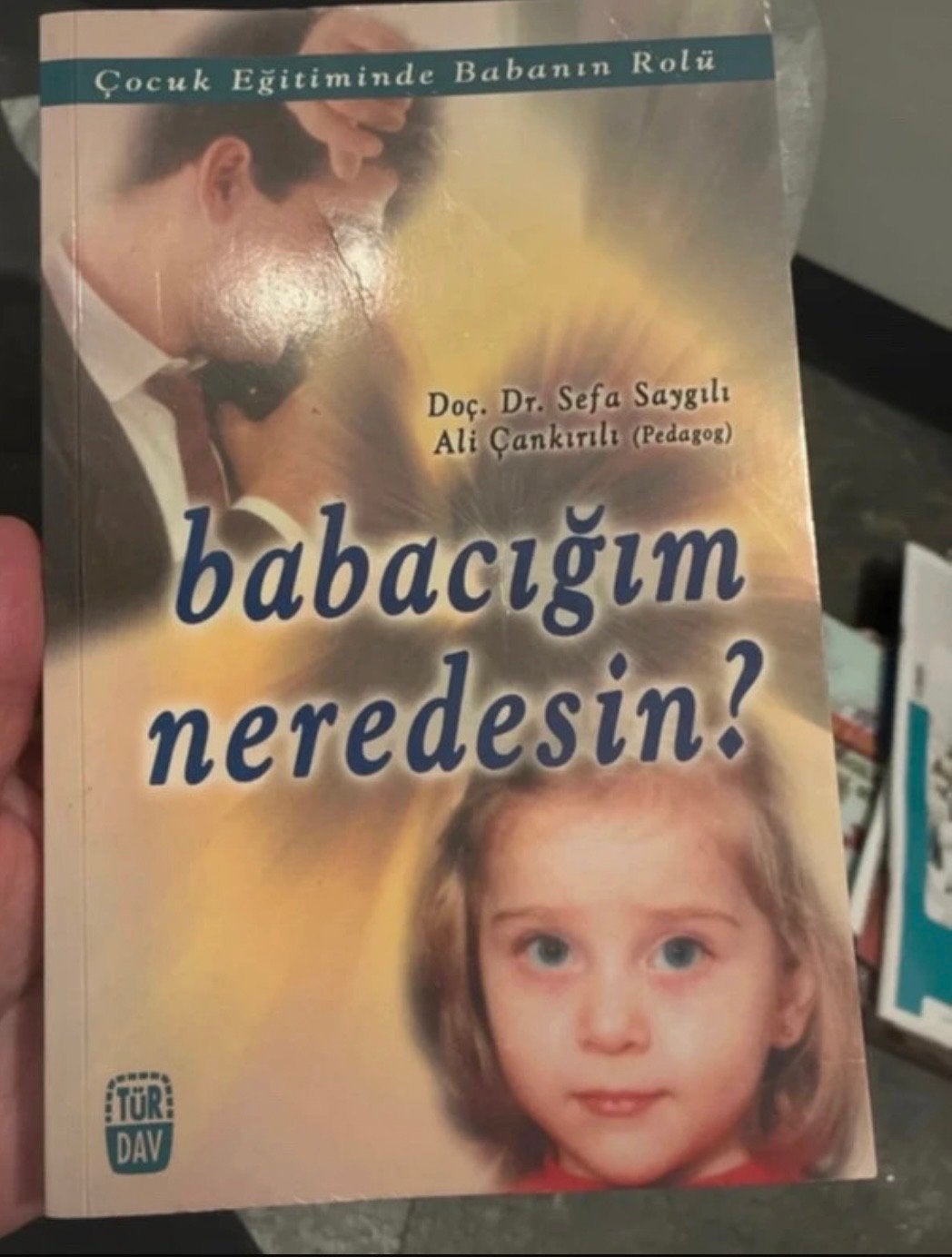 Turks boek: De rol van de vader in kinderopvoeding, Ophalen of Verzenden, Gelezen, Opvoeding tot 6 jaar