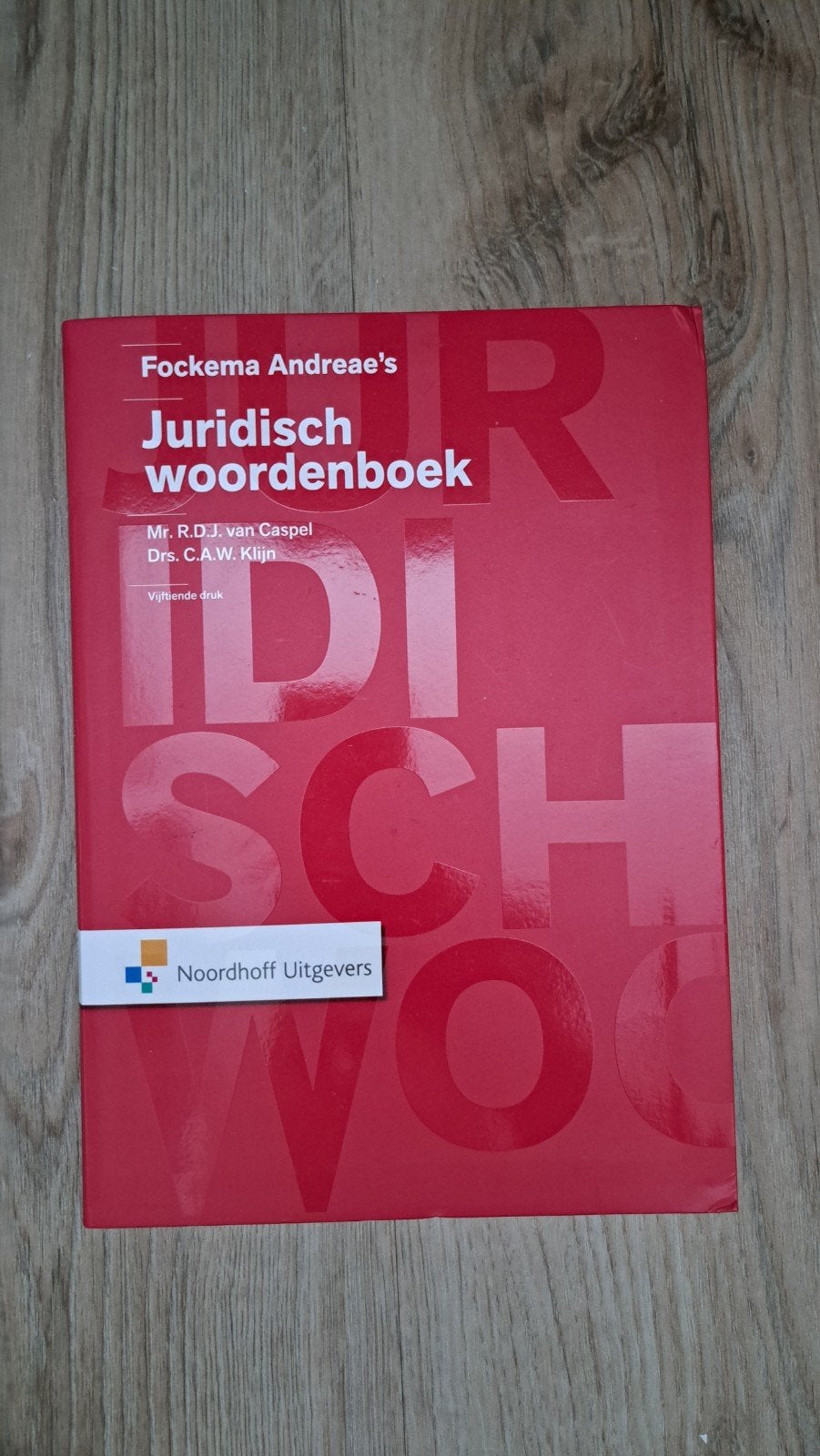 Fockema Andreae's Juridisch woordenboek - Vijftiende druk, Ophalen of Verzenden, Zo goed als nieuw, Mr. R.D.J. van Caspel, Drs. C.A.W. Klijn