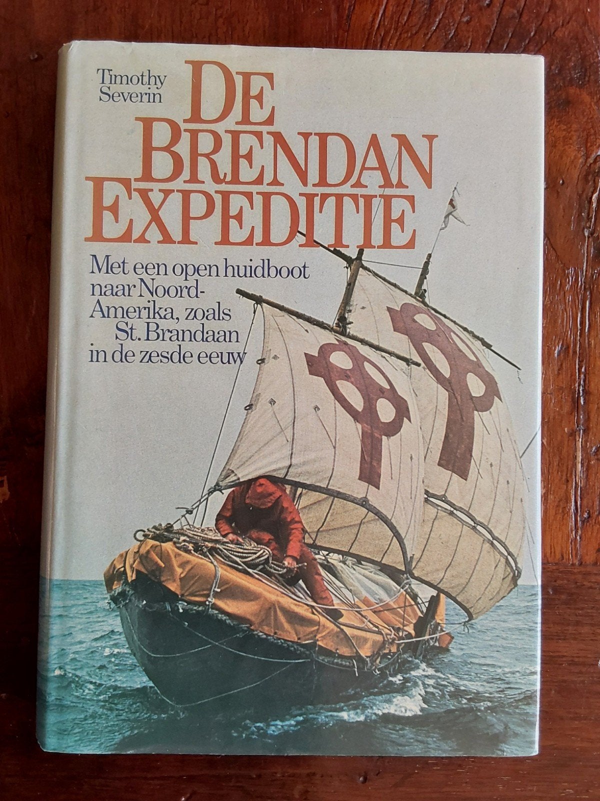 De Brendan Expeditie -  Timothy Severin, Ophalen, Zo goed als nieuw, Noord-Amerika