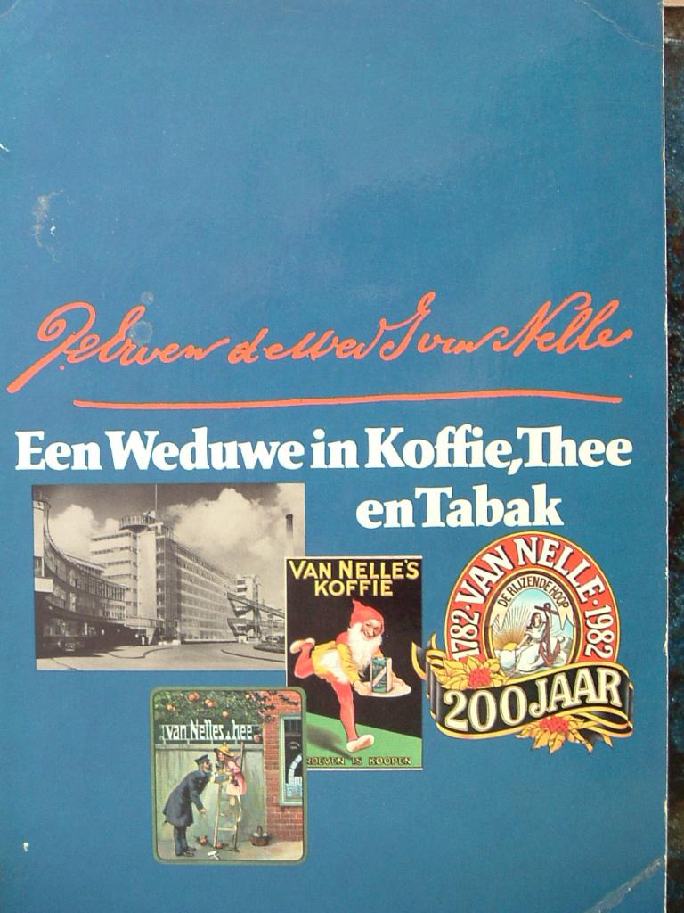 200 jaar Van Nelle., Ophalen of Verzenden, P. Bulthuis, 20e eeuw of later, Gelezen