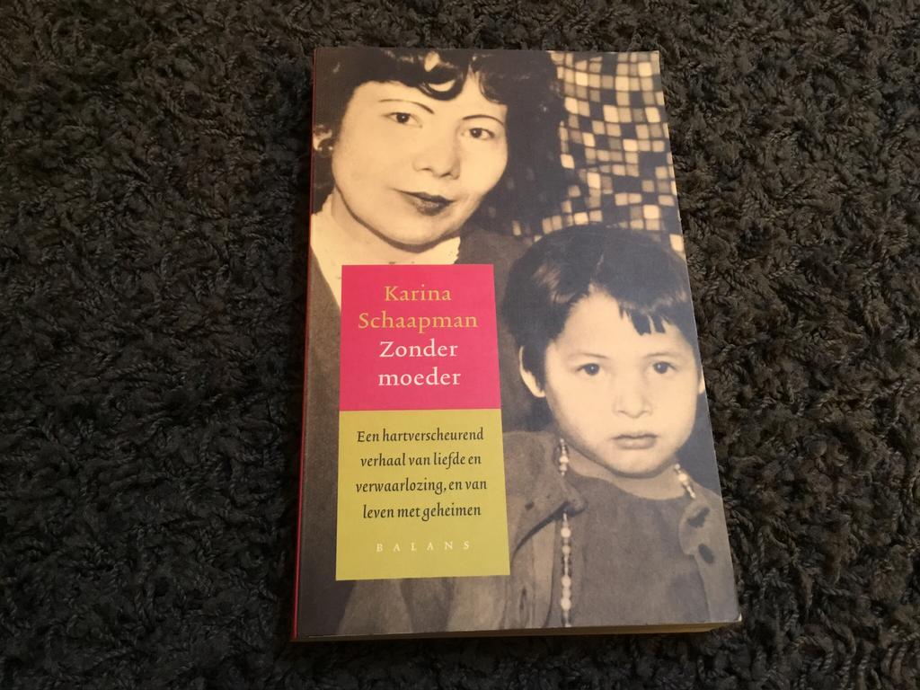 Karina Schaapman  Zonder moeder, Ophalen of Verzenden, Zo goed als nieuw