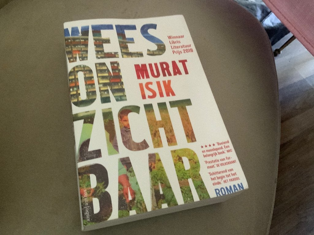 Wees Onzichtbaar - Murat Isik (Libris Literatuur Prijs 2018), Verzenden, Zo goed als nieuw, Nederland, Murat Isik