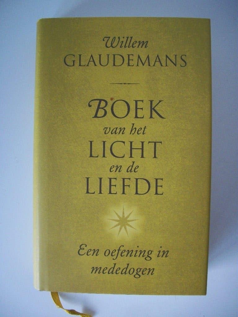 Boek van het Licht en de Liefde - Willem Glaudemans - Nieuw, Achtergrond en Informatie, Ziel of Sterfelijkheid, Nieuw, Willem Glaudemans