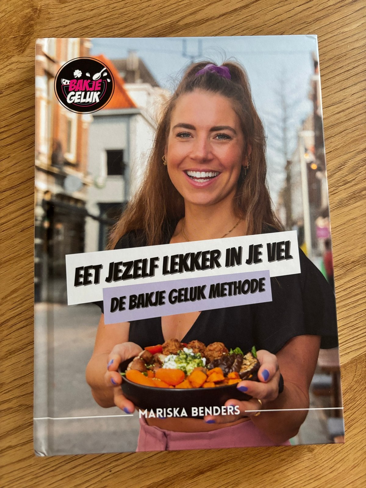 Eet Jezelf Lekker in Je Vel - De Bakje Geluk Methode, Boeken, Gezondheid, Dieet en Voeding, Ophalen of Verzenden, Nieuw