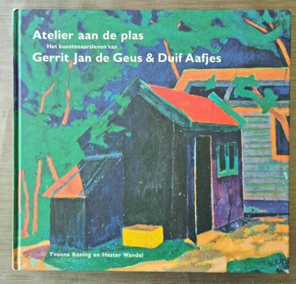 Atelier aan de plas - Gerrit-Jan de Geus, Boeken, Ophalen of Verzenden, Zo goed als nieuw, Schilder- en Tekenkunst