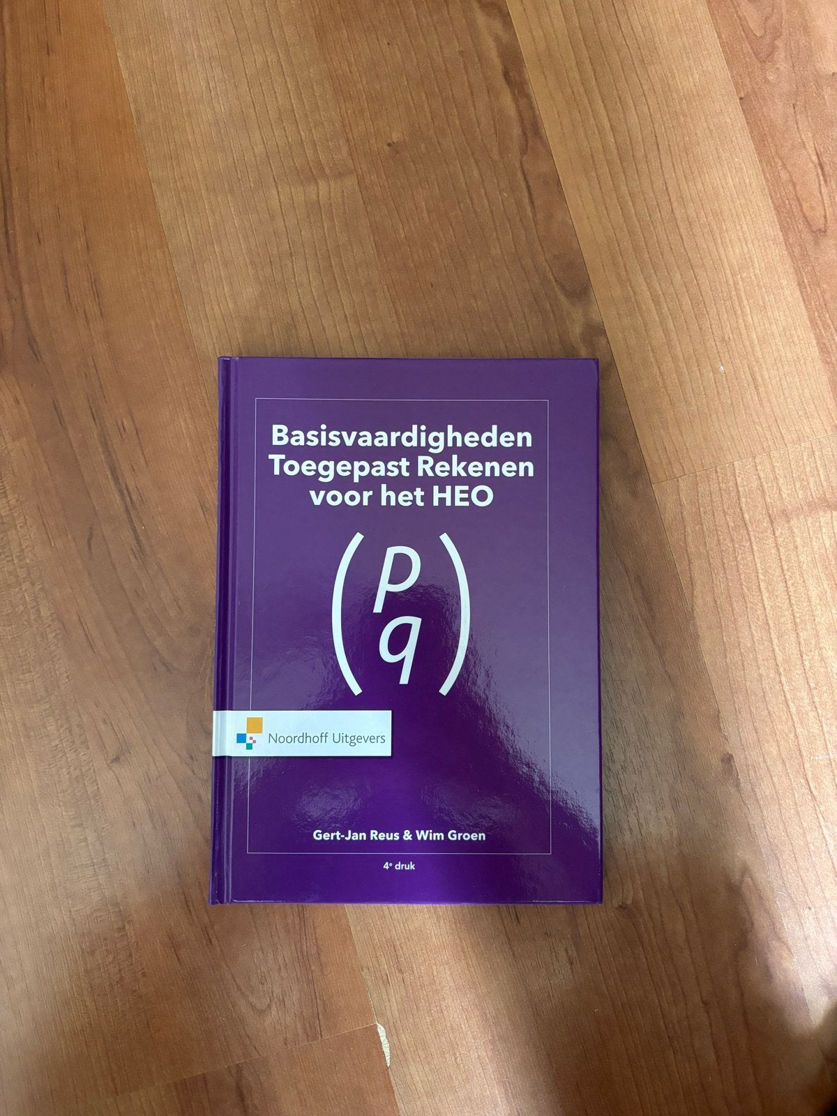 Basisvaardigheden Toegepast Rekenen voor het HEO, Ophalen of Verzenden, Beta, Zo goed als nieuw, HBO