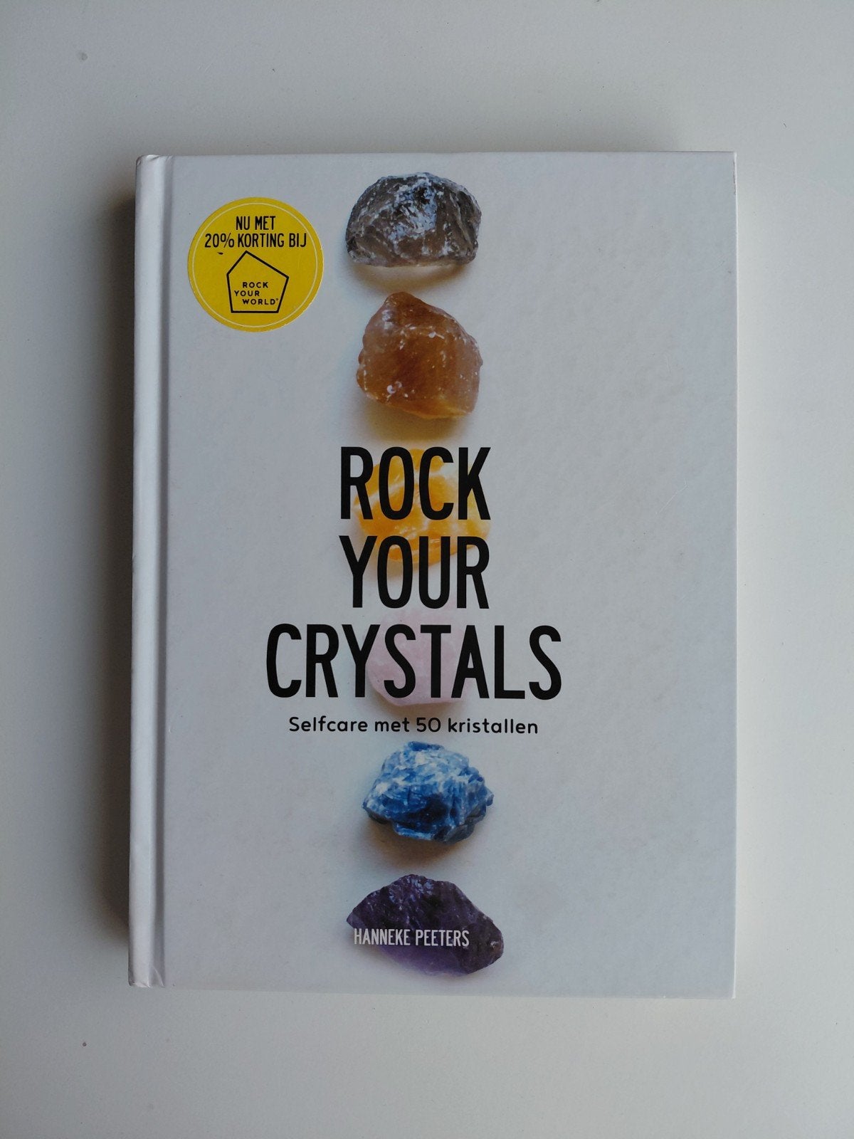 Hanneke Peeters - Rock Your Crystals, Ophalen of Verzenden, Zo goed als nieuw, Hanneke Peeters