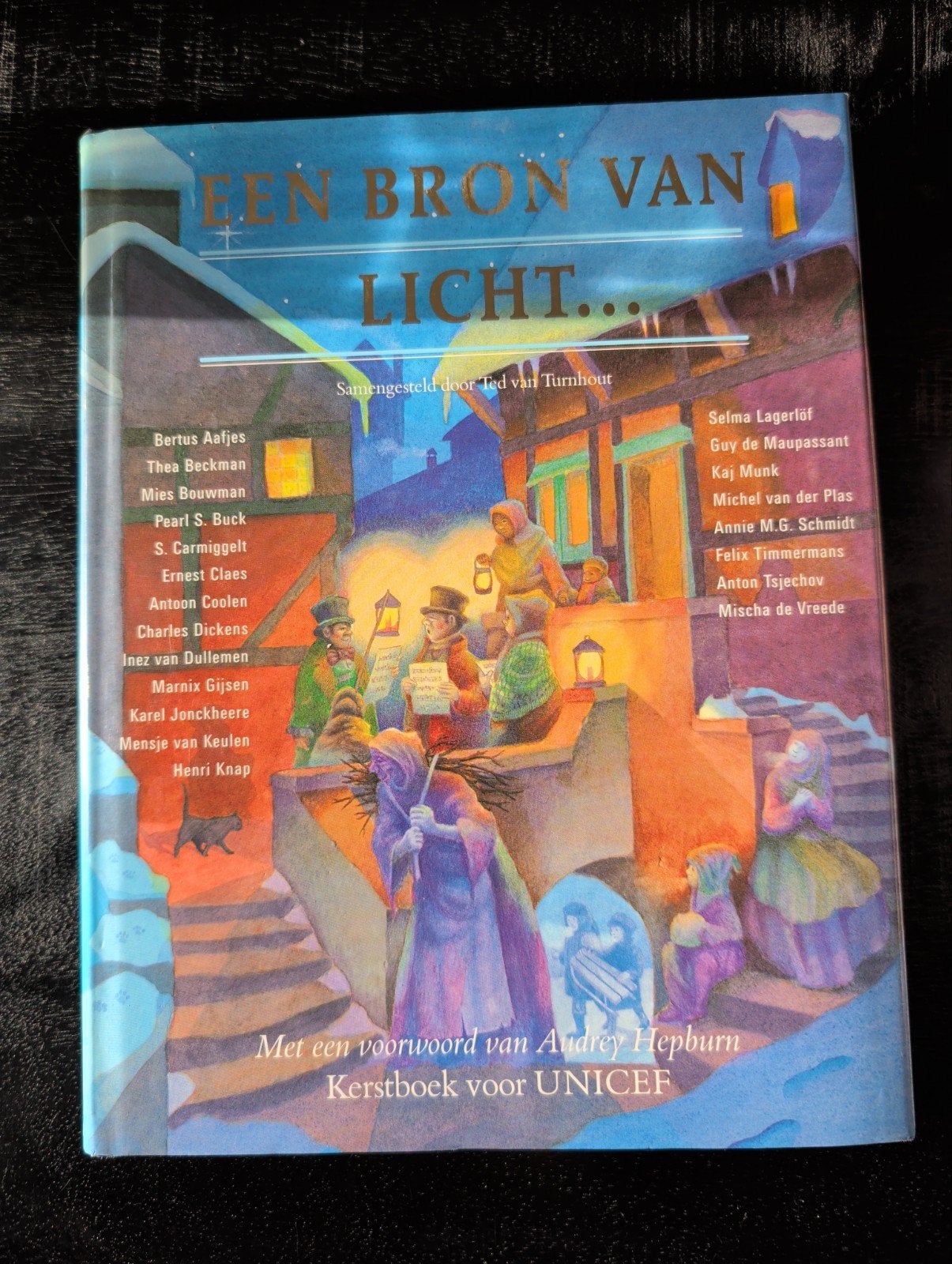Een Bron van Licht - Kerstboek UNICEF met Audrey Hepburn, Ophalen of Verzenden, Zo goed als nieuw, Diverse auteurs, samengesteld door Ted van Turnhout