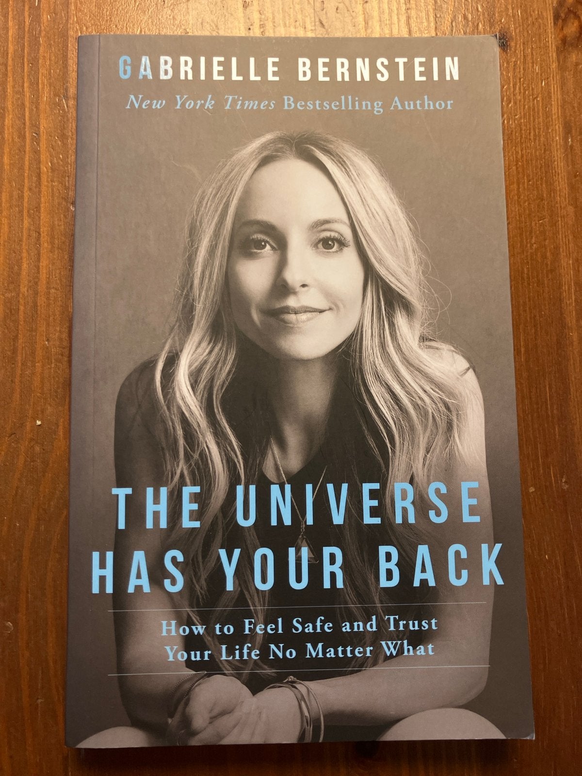 The Universe Has Your Back - Gabrielle Bernstein, Ophalen of Verzenden, Zo goed als nieuw, Spiritualiteit algemeen, Achtergrond en Informatie
