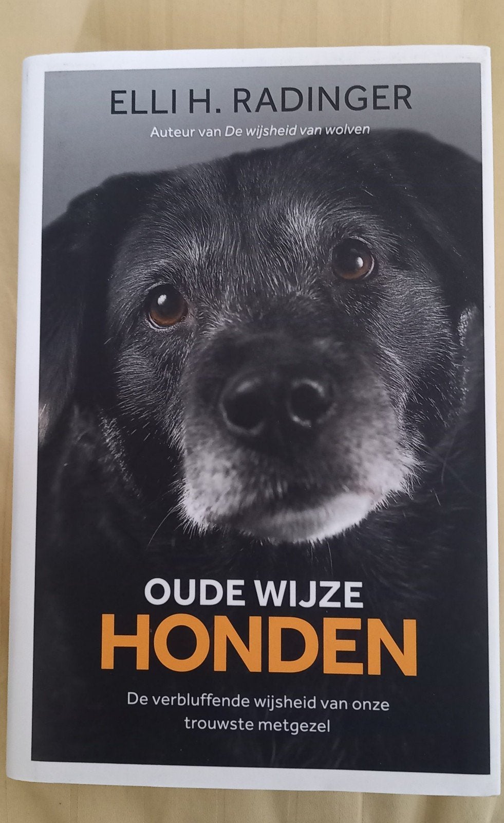 Elli H. Radinger - Oude wijze honden, Boeken, Natuur, Bloemen, Planten en Bomen, Elli H. Radinger, Ophalen of Verzenden, Zo goed als nieuw