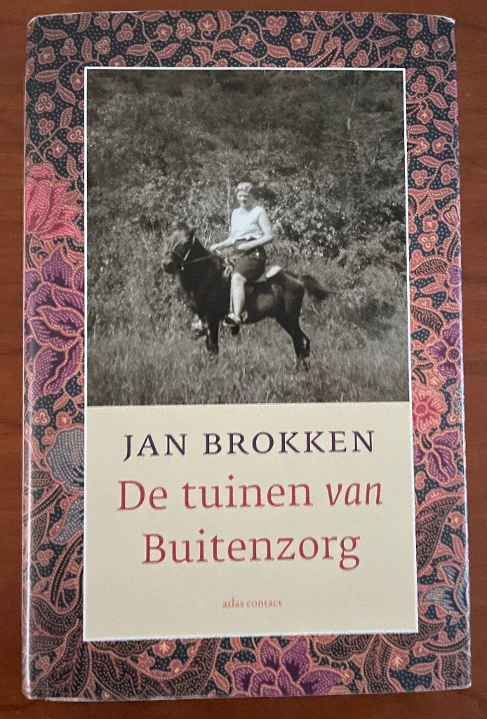 De tuinen van Buitenzorg van Jan Brokken, Ophalen of Verzenden, Gelezen, Nederland