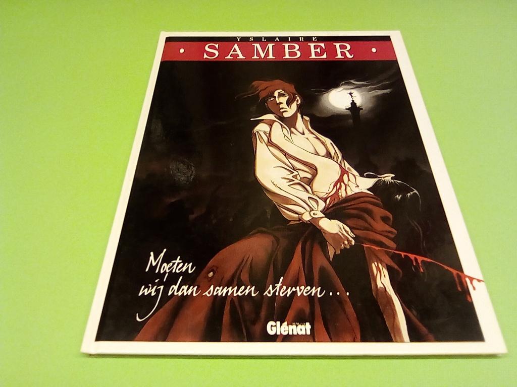 yslaire samber /// moeten wij dan samen sterven ///, Eén stripboek, Ophalen of Verzenden, Zo goed als nieuw