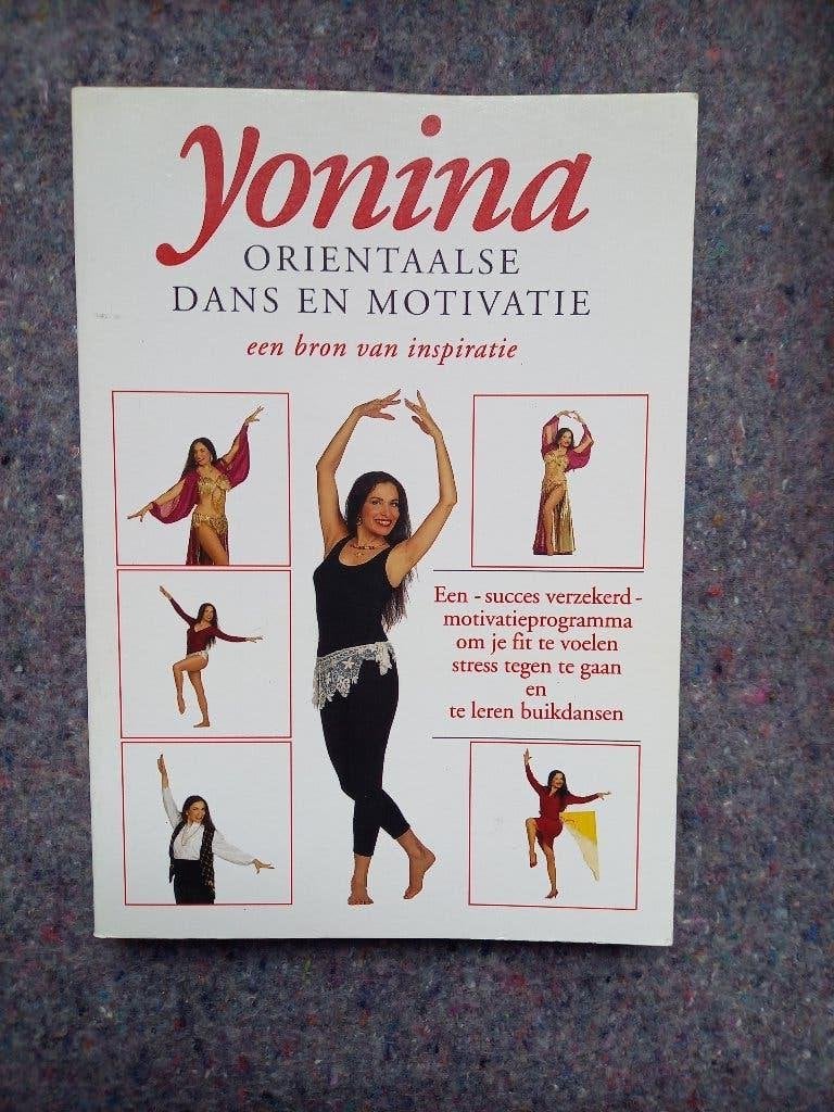 Oriëntaalse dans en motivatie/ Yoninda, Boeken, Gelezen, Verzenden, Yonina, Overige onderwerpen