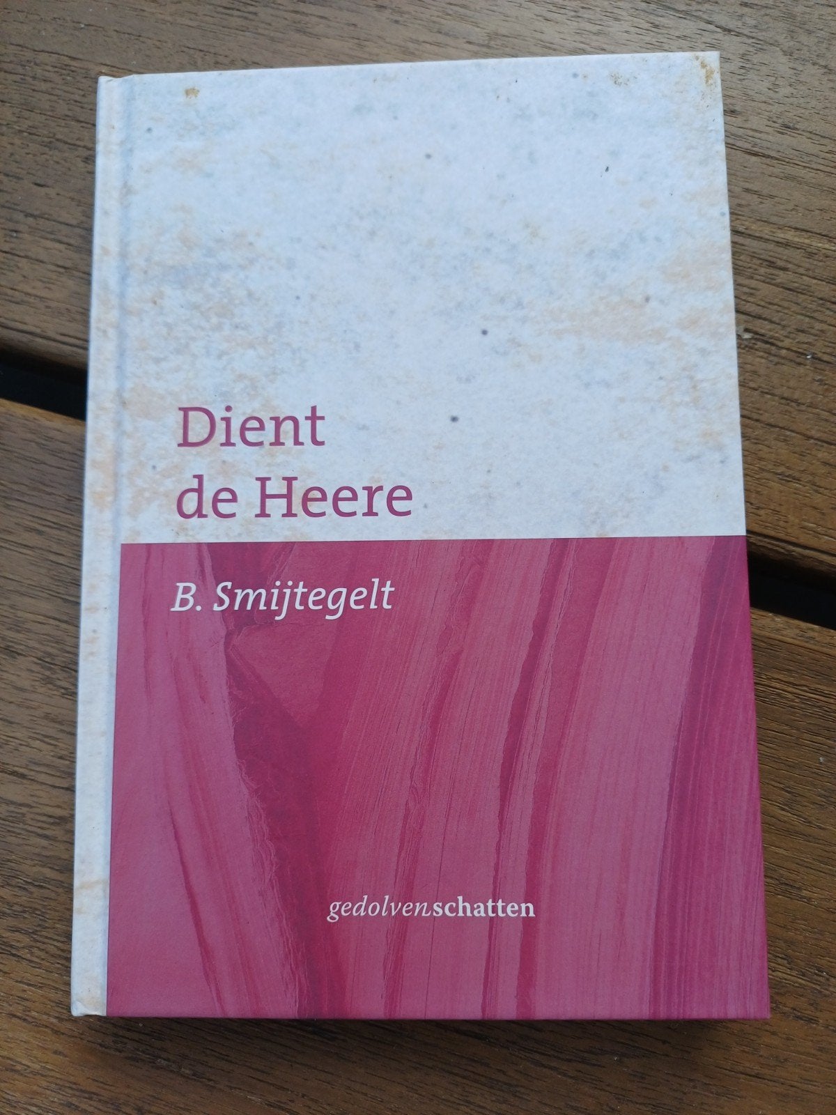 Dient de Heere - B. Smijtegelt (Nieuwstaat, onbeschreven), Ophalen of Verzenden