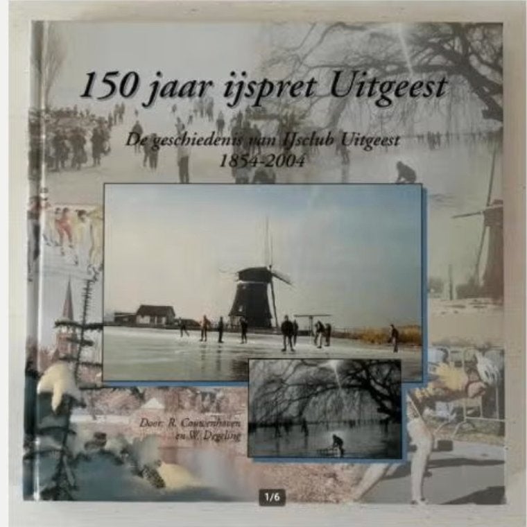150 jaar ijspret Uitgeest - Ron Couwenhoven, Ophalen of Verzenden, Zo goed als nieuw
