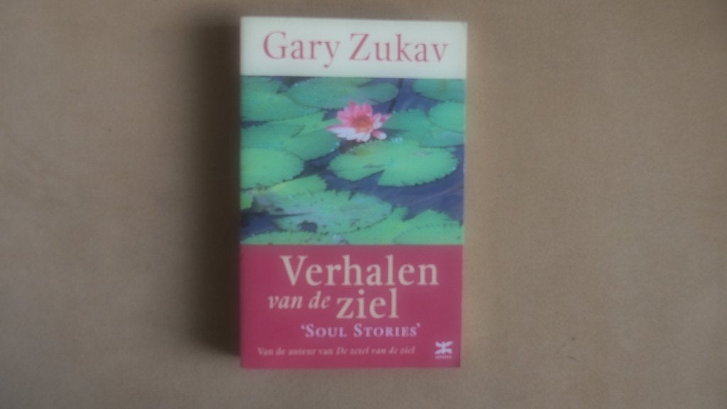 Verhalen van de ziel - Soul Stories - Gary Zukav, Achtergrond en Informatie, Spiritualiteit algemeen, Gary Zukav, Ophalen of Verzenden