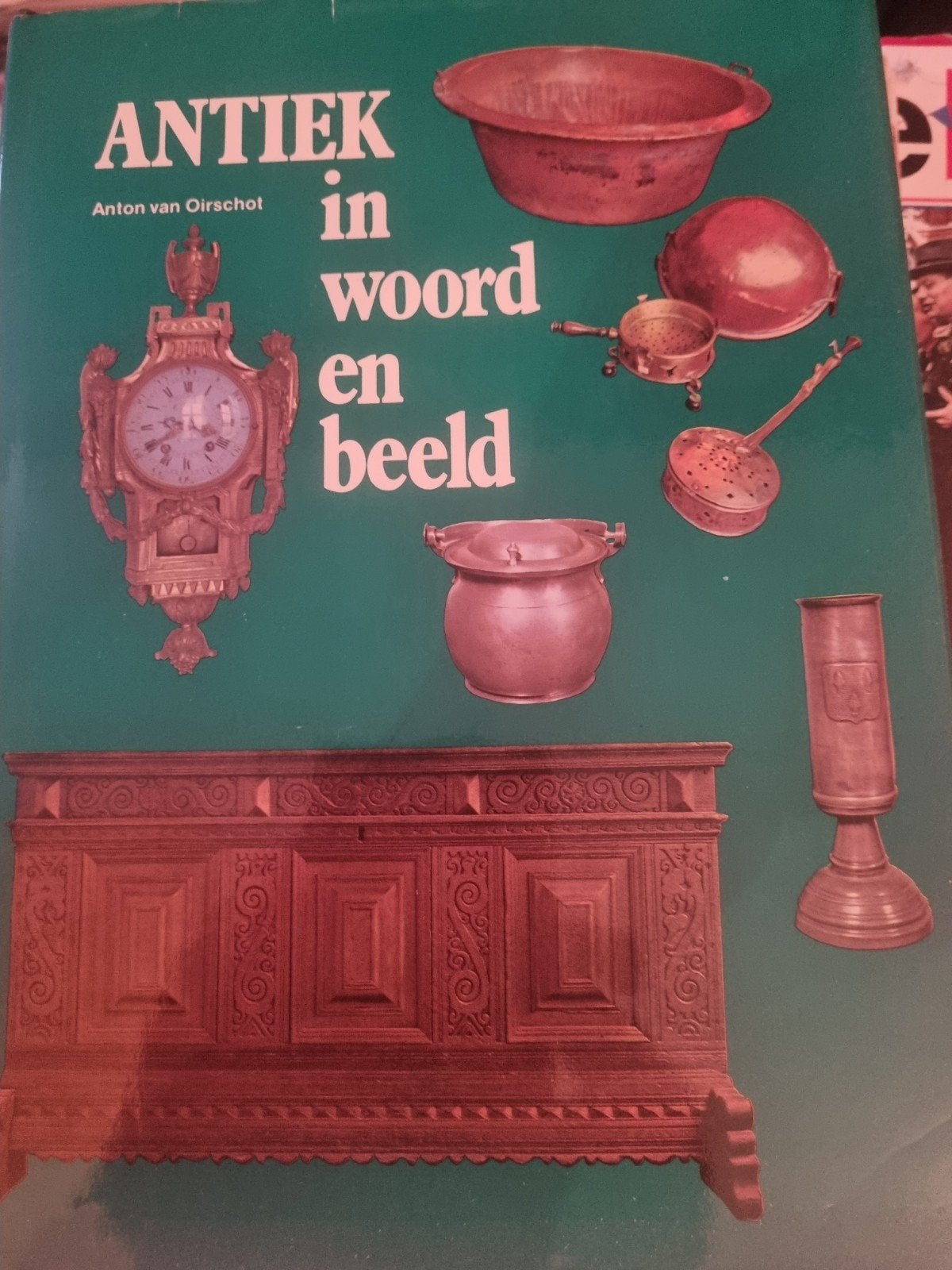 Antiek in woord en beeld - Anton van Oirschot, Ophalen of Verzenden, Gelezen, Anton van Oirschot, Overige