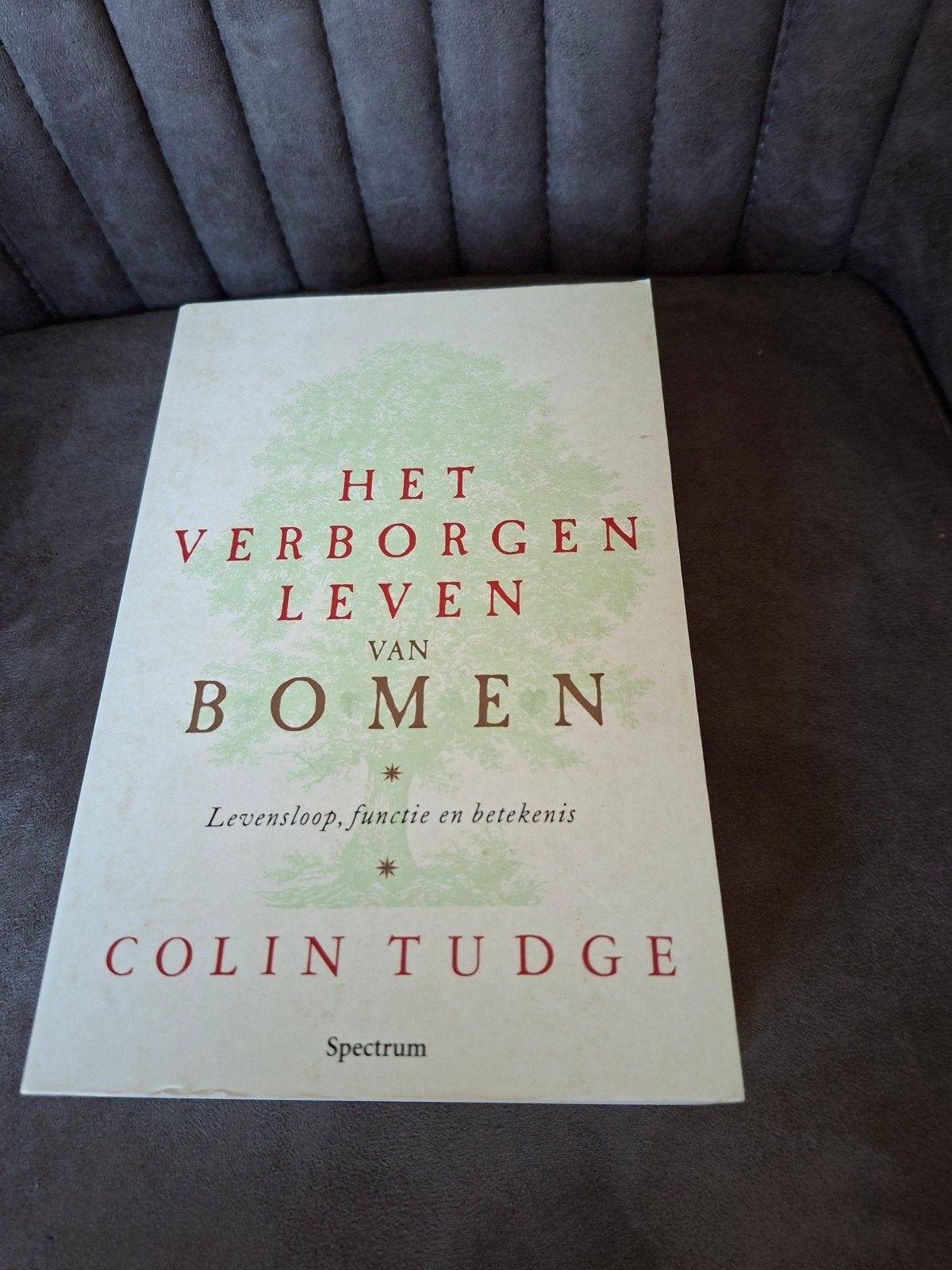 Het Verborgen Leven van Bomen - Colin Tudge, Ophalen of Verzenden, Zo goed als nieuw, Bloemen, Planten en Bomen, Colin Tudge