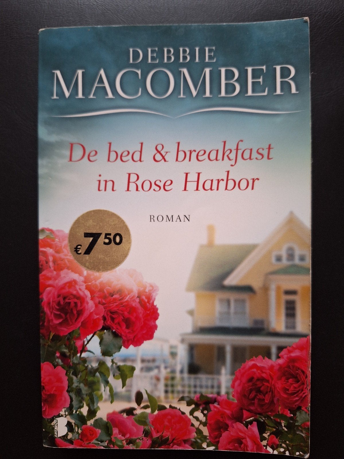 De bed & breakfast in Rose Harbor - Debbie Macomber, Boeken, Ophalen of Verzenden, Gelezen, Debbie Macomber, Nederland