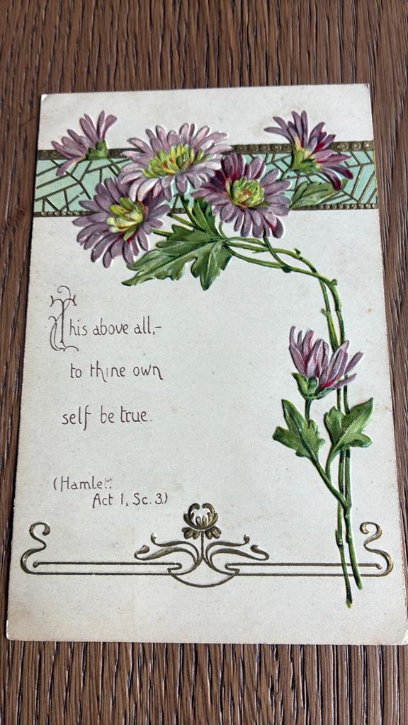Wees bovenal trouw aan jezelf. Reliefkaart bloemen. Hamlet., Ophalen of Verzenden, Voor 1920, Overige thema's