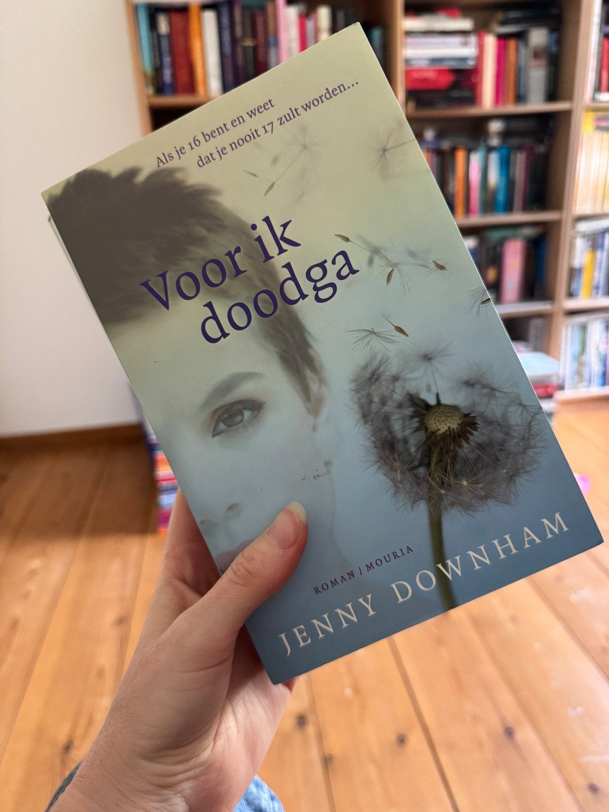 Voor ik doodga - Jenny Downham (Roman), Ophalen of Verzenden, Zo goed als nieuw, Nederland