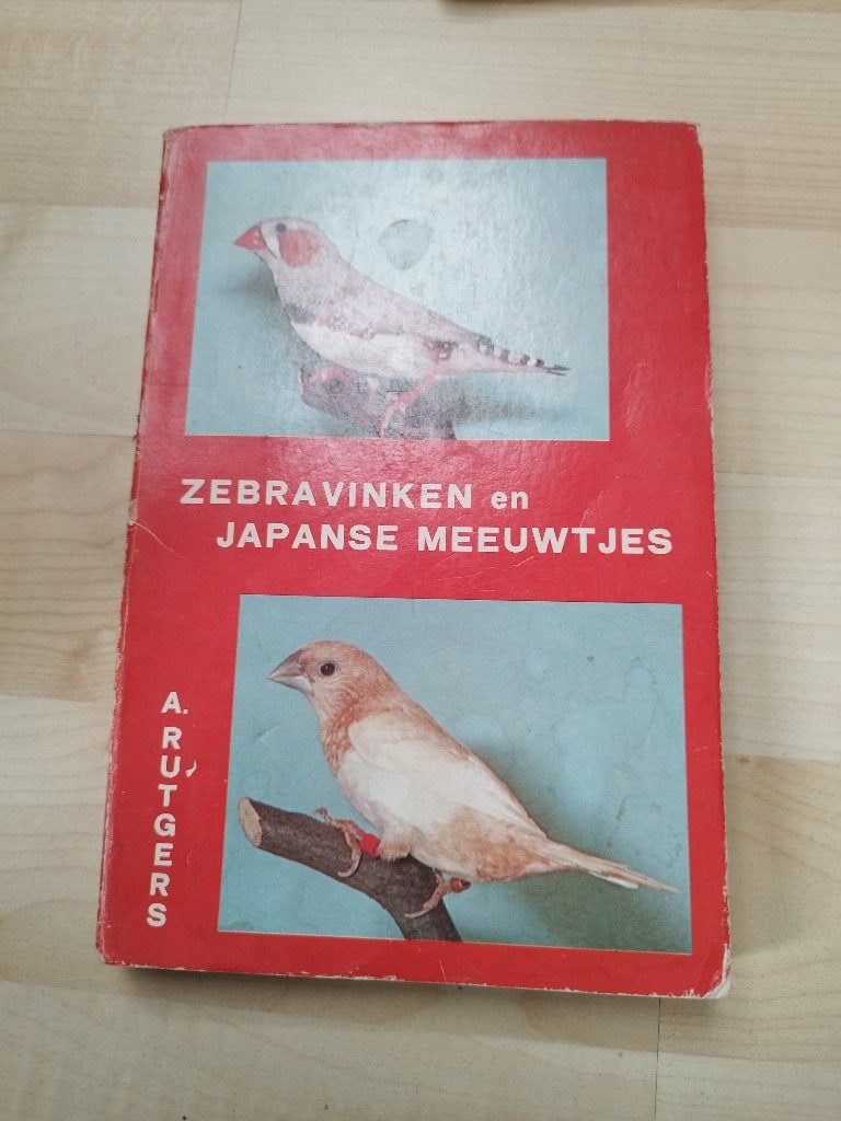 Boek Zebravinken en Japanse Meeuwtjes - A. Rutgers, Boeken, Gelezen, A. Rutgers, Ophalen of Verzenden, Vogels