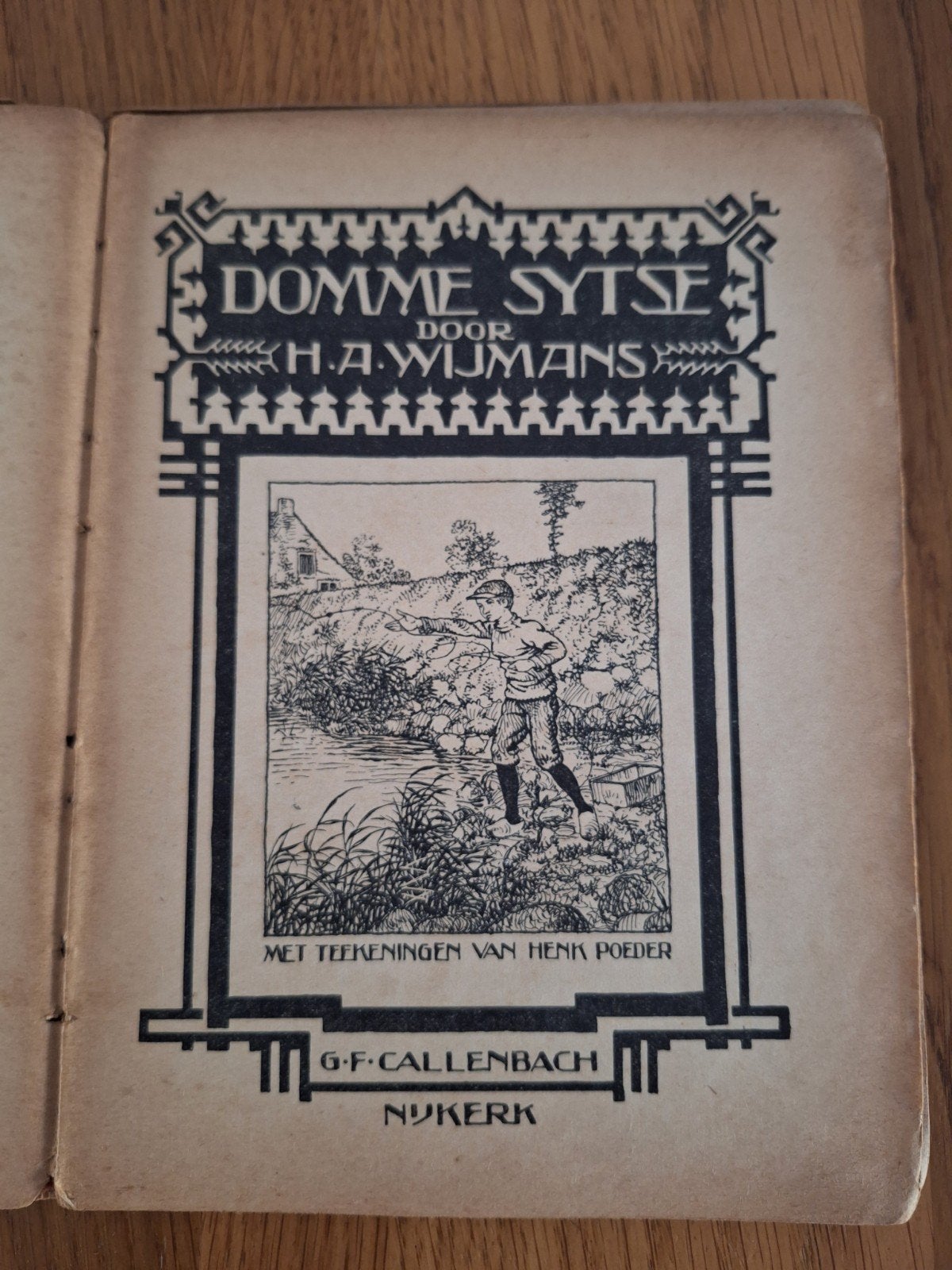Domme Sytse - H.A. Wijmans (Oud kinderboek), Ophalen of Verzenden, Gelezen, H.A. Wijmans, Fictie algemeen