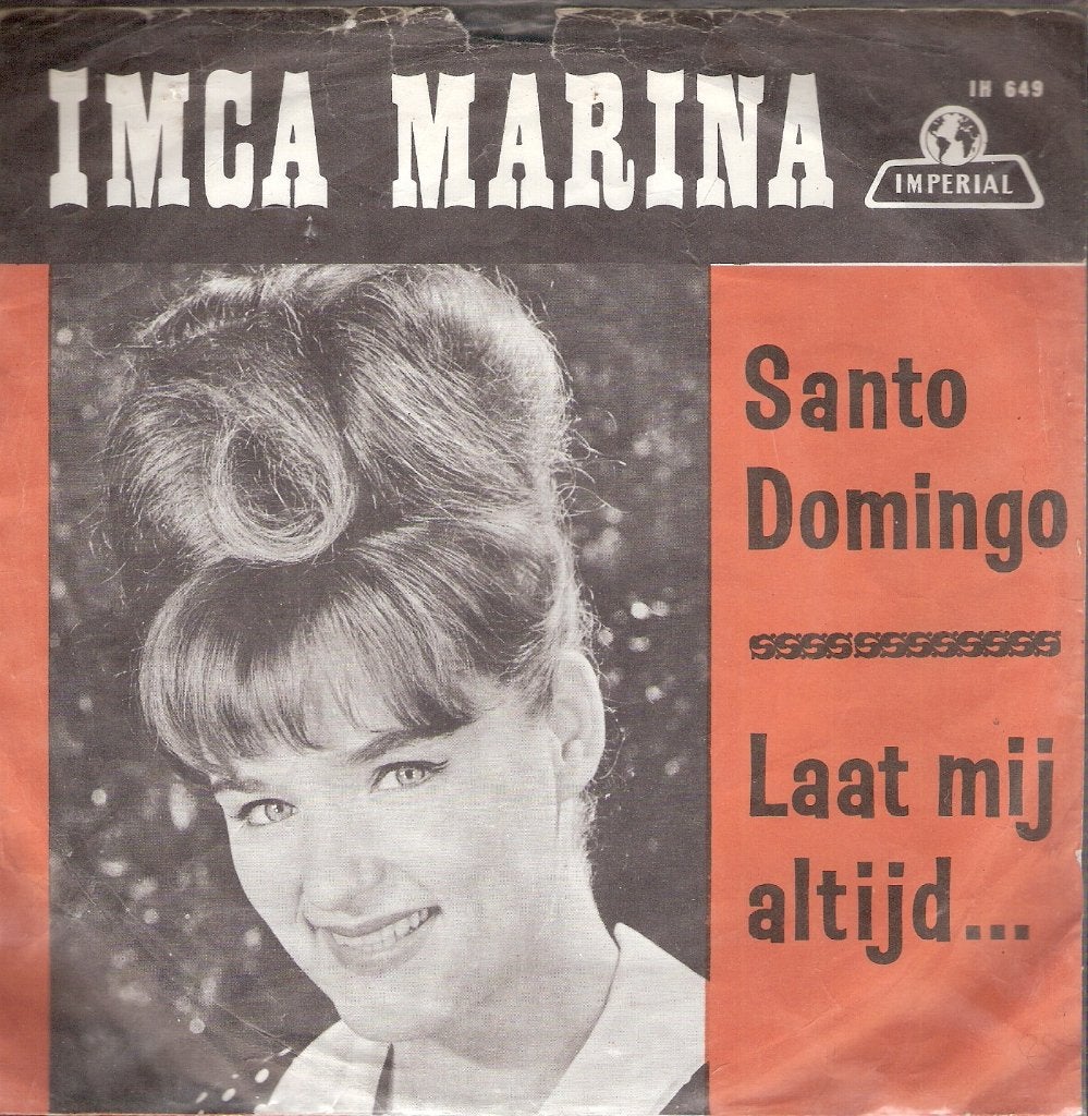 Imca Marina - Santo Domingo - Laat Mij Altijd... 1965, Ophalen, Gebruikt, Nederlandstalig