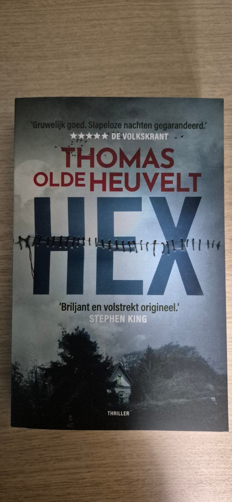 HEX - Thomas Olde Heuvelt (Thriller), Boeken, Ophalen of Verzenden, Zo goed als nieuw, Thomas Olde Heuvelt, Nederland
