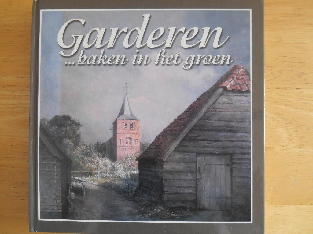 Garderen ... baken in het groen, Ophalen, Zo goed als nieuw, Diverse auteurs