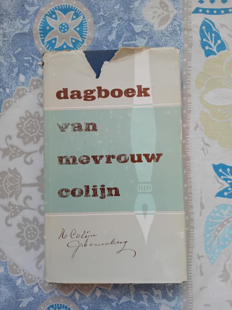 Dagboek van Mevrouw Colijn - H. Colijn-Groenenberg, Ophalen of Verzenden, Gelezen, H. Colijn-Groenenberg, Nederland