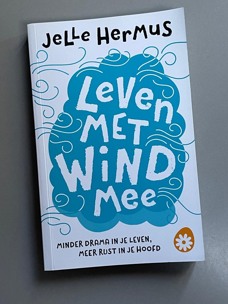 Leven met wind mee Minder drama in je leven  (Jelle Hermus), Ophalen of Verzenden, Zo goed als nieuw, Persoonlijkheidsleer