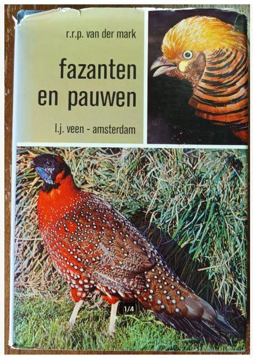 Fazanten en pauwen - R.R.P. van der Mark, Gelezen, Ophalen of Verzenden, R.R.P. van der Mark, Vogels
