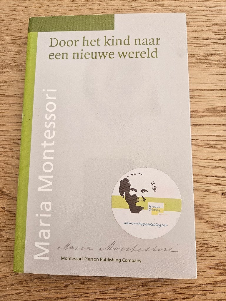Boek: Maria Montessori door het kind naar een nieuwe wereld, Boeken, Alpha, Nieuw, Maria Montessori, HBO
