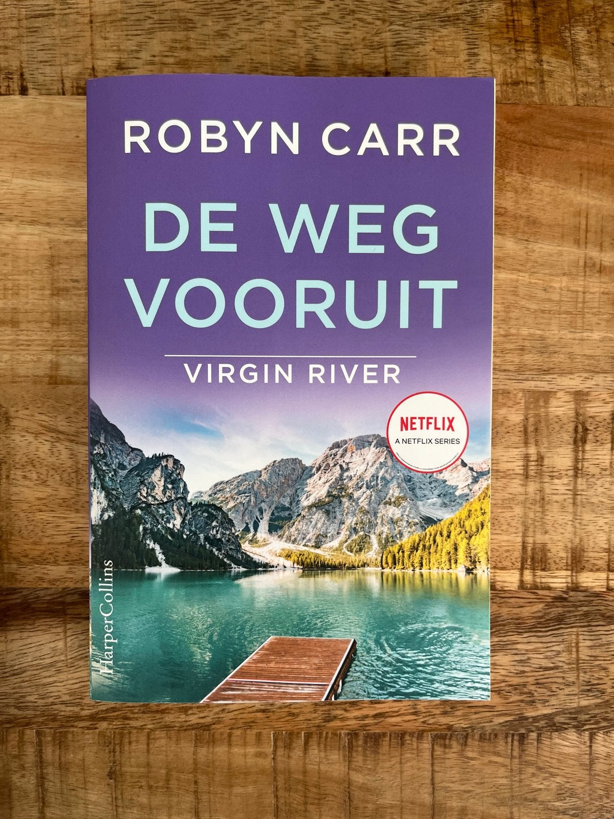 Robyn Carr - De Weg Vooruit (Virgin River), Boeken, Ophalen of Verzenden, Zo goed als nieuw, Nederland