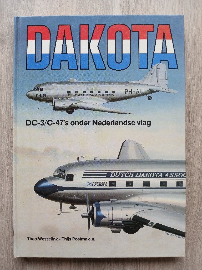DAKOTA DC-3 / C-47 onder Nederlandse vlag, Ophalen of Verzenden, Nieuw, Boek of Tijdschrift