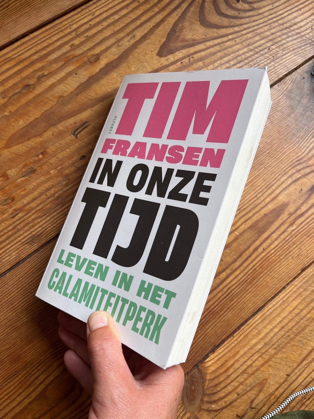 Tim Fransen - In Onze Tijd: Leven in het Calamiteitperk, Ophalen of Verzenden, Gelezen, Nederland