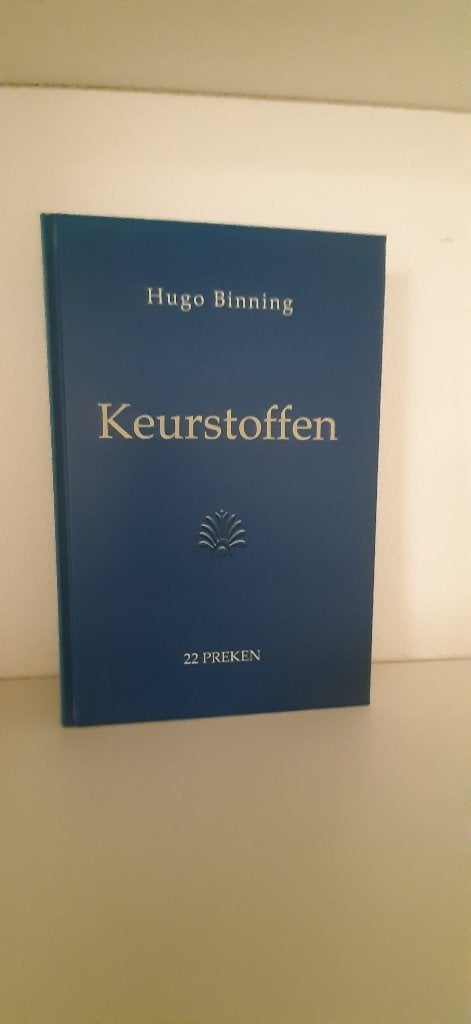 Keurstoffen, Hugo Binning, Boeken, Ophalen of Verzenden, Nieuw, Christendom | Protestants