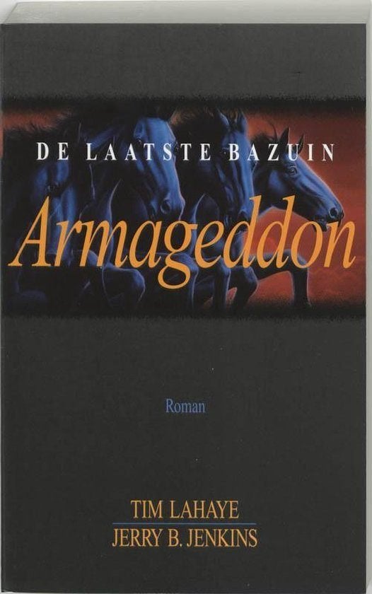 Armageddon / Lahaye, Jenkins (Laatste Bazuin 11)., Boeken, Ophalen of Verzenden, Zo goed als nieuw, Christendom | Protestants
