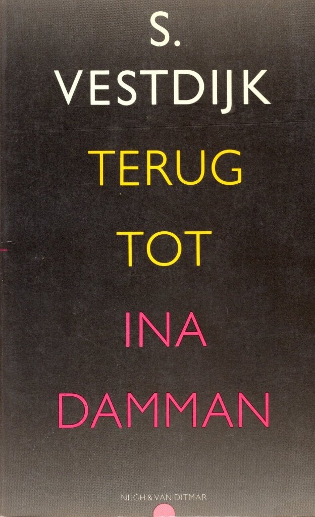 Terug Tot Ina Damman - Simon Vestdijk BOEK 9023656695, Ophalen of Verzenden, Gelezen, Simon Vestdijk