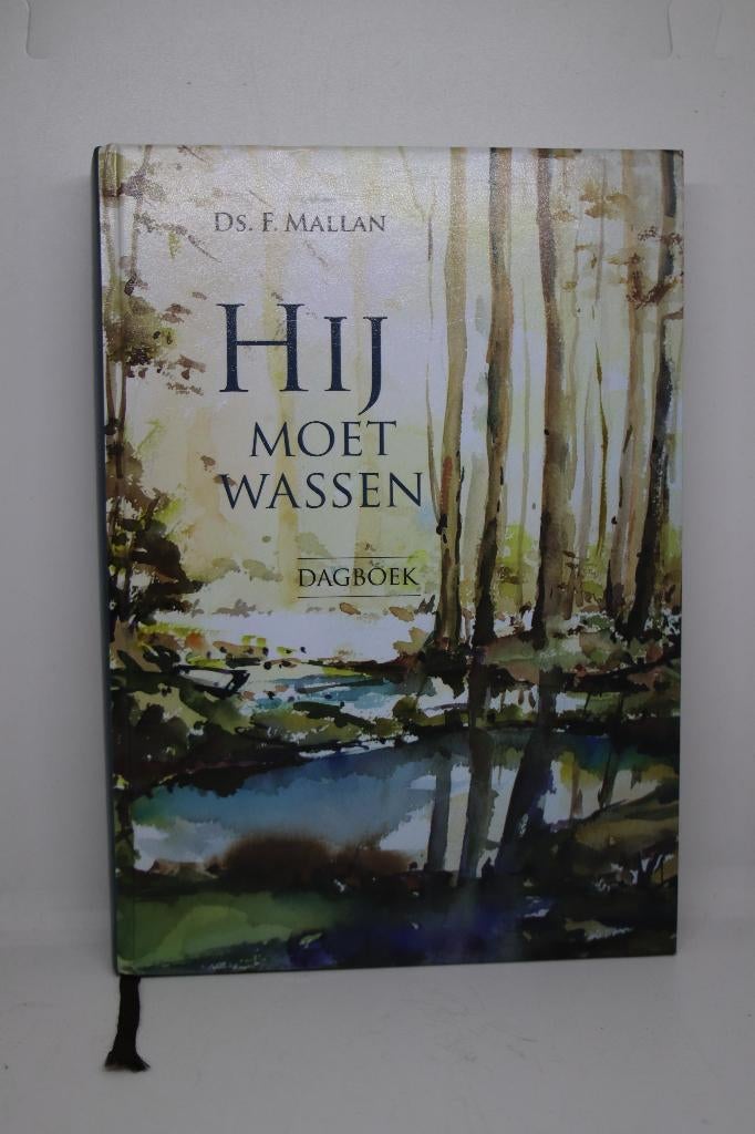Hij moet wassen - F. Mallan, Boeken, Godsdienst en Theologie, Ophalen of Verzenden, Zo goed als nieuw