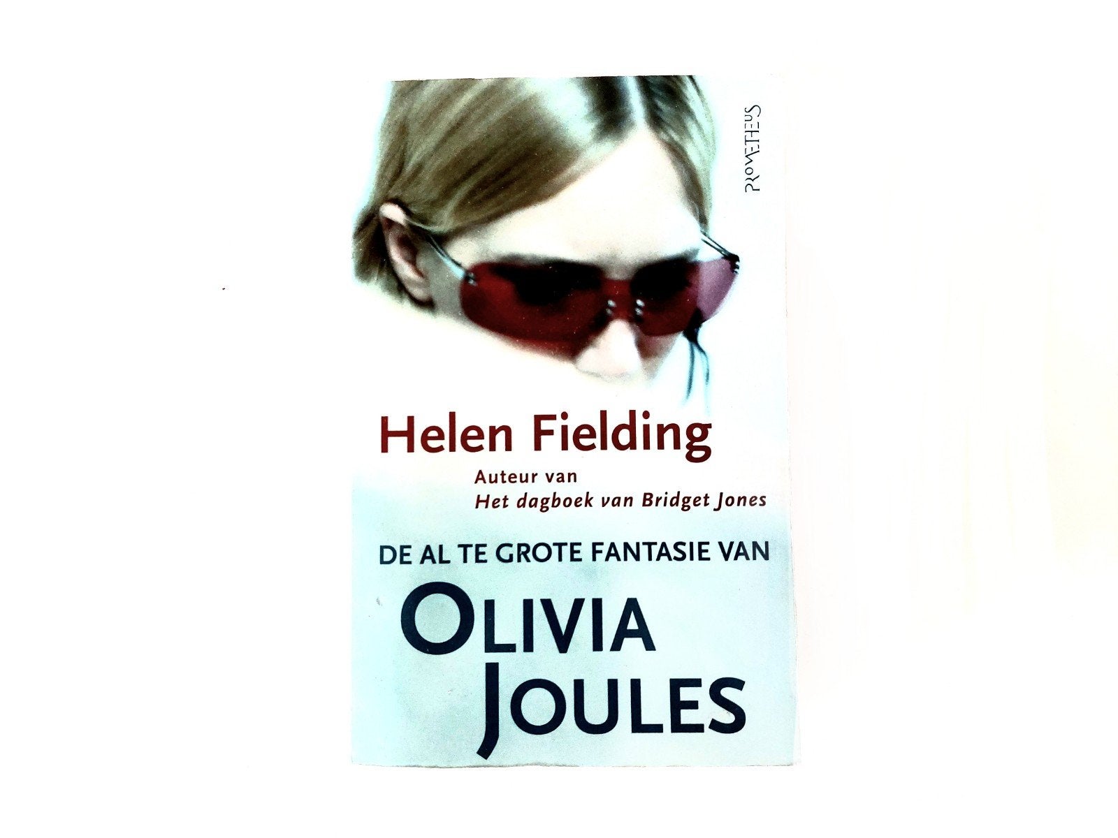 Helen Fielding - De al te grote Fantasie van Olivia Joules, Ophalen of Verzenden, Zo goed als nieuw, Helen Fielding