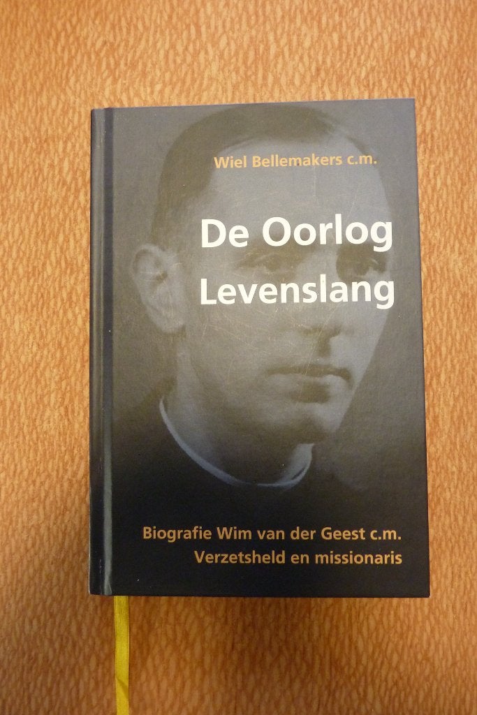 De Oorlog Levenslang (Wim van der Geest) - Wiel Bellemakers, Boeken, Oorlog en Militair, Tweede Wereldoorlog, Ophalen of Verzenden